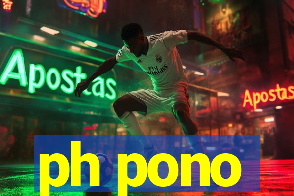 ph pono
